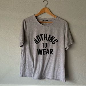 SHEIN Nothing To Wear Tee
